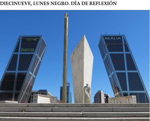 Diecinueve, lunes negro